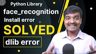 Solved face recognition install error | dlib install error