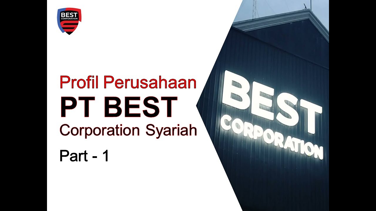 Profil Perusahaan PT Best Corporation