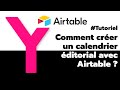 Airtable  tutoriel pour crer un calendrier ditorial darticles de blog