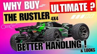 Why BUY the New Rustler 4x4 Ultimate ? Better Handling/Looks?