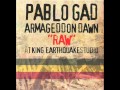 Thumbnail for PABLO GAD - ARMAGEDDON DAWN "RAW" & ARMAGEDDON DAWN "REFINED" - COMING SOON!