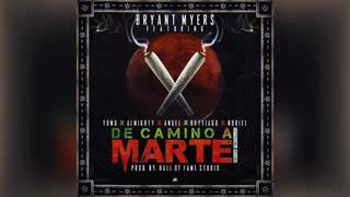 Bryant myers ft almithy,noriel,ñengo juanka,de caminos pa marte(version radio)