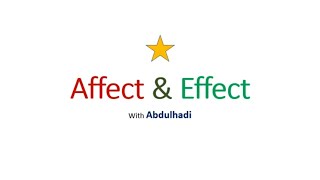 The difference between Affect & Effect