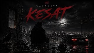 Cataleya - Kesat (Offi̇ci̇al) Prod.overseaz