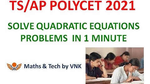 POLYCET MATHS QUADRATIC EQUATIONS | TS POLYCET 2021| AP POLYCET 2021