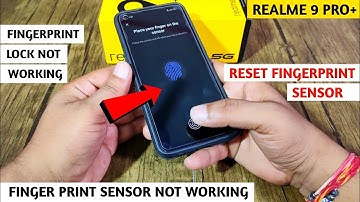 Finger Print Sensor Not Working In Realme 9 Pro Plus | Fingerprint Lock Not Working | Realme 9 Pro+