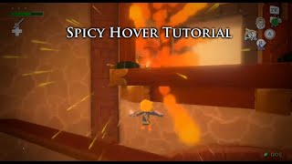 Spicy/Flame Hover In-Depth Tutorial