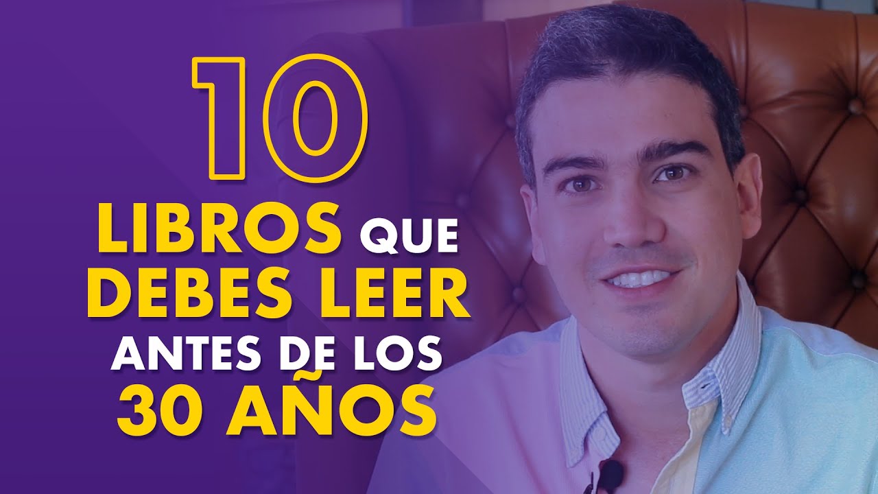 10 libros que debes leer antes de los 30