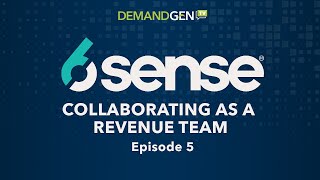 Collaborating as a Revenue Team with 6sense [Part 5 of 6] screenshot 4