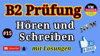 B2 Deutsch Test l Hören und Schreiben mit Lösungen l no. 15