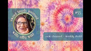 Groovy Girly Summer | Sweet Trash With Effy | #53