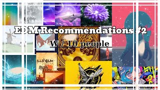 EDM Recommendations Part II ( w / 10 people )