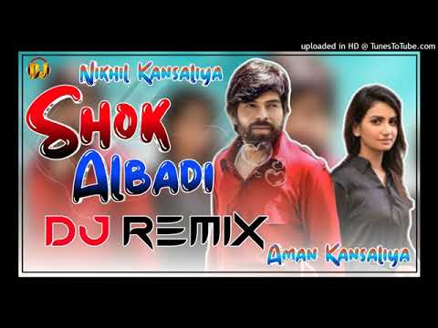 Shok Albadi Song Dj Remix ! Masoom Sharma ! Ft. Dj Aman Kansaliya ! New Haryanvi Dj Remix