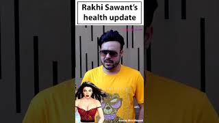 Rakhi Sawant hospitalized: Ritesh gives latest update on her health | Video