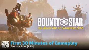 Bounty Star - First 30 Minutes of Gameplay [PS5]