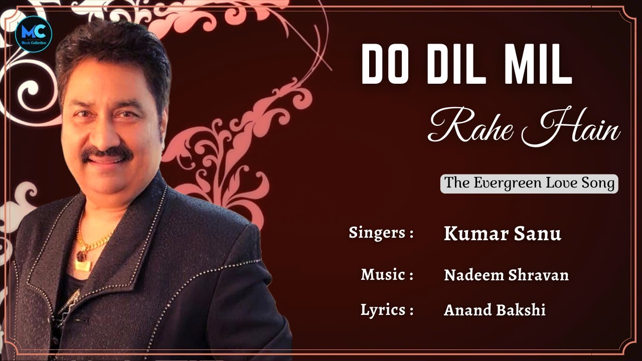 Do Dil Mil Rahe Hai (Lyrics) Kumar Sanu Shahrukh Khan Pardes 90