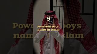 Powerful boys name 🥰 @Noormuslimah-c2p #halalcontent #shorts
