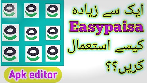 Create multiple accounts on Android,Easypaisa clone, Easypaisa app ke clone kese banaye,
