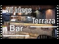 55 Mejores Ideas De Terrazas Bar En Casa/ Home Decor/ Ideas Modernas.