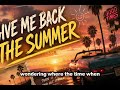 Give me back the summer - Jo.music. (prod. Jonah)