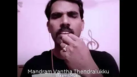 Mandram Vantha Thendralukku - Raam4Music