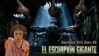 EL ESCORPIÓN GIGANTE | Resident Evil Zero #2