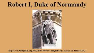 Robert I Duke of Normandy