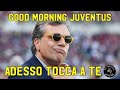 ADESSO TOCCA A TE - GOOD MORNING JUVENTUS