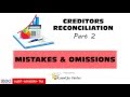 CREDITORS RECONCILIATION STATEMENT 2 - Mistakes & Omissions