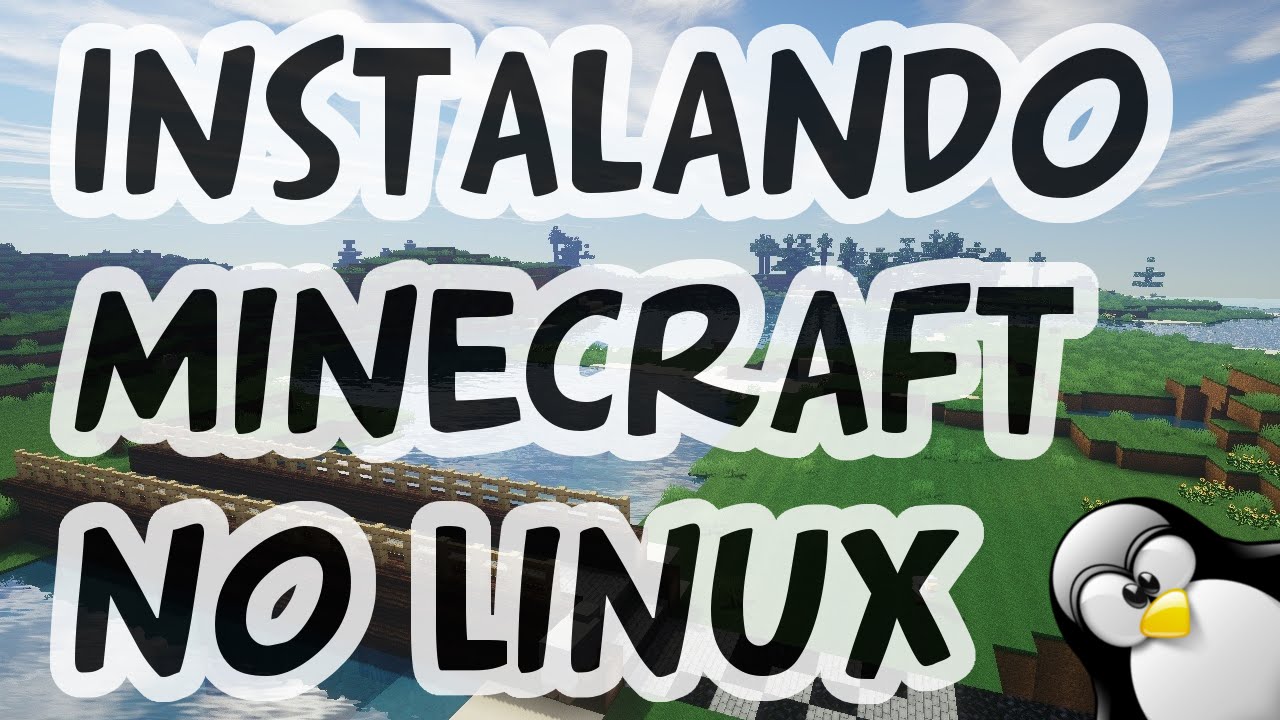 Como Instalar Minecraft no Linux || How to Install Minecraft on Linux ...