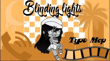 Blinding Lights / Complete MEP / Typography