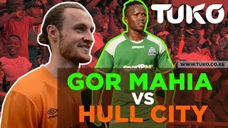 Gor Mahia vs Hull City | Tuko TV