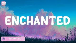 Enchanted - Taylor Swift (Lyrics) Daniel Powter, Kelly Clarkson, Shawn Mendes,...