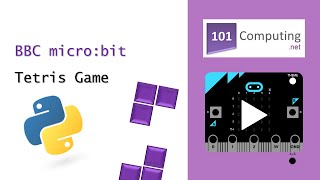 BBC micro:bit – Tetris Game - 101 Computing