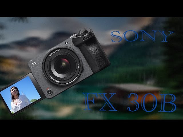 Why I Love The Sony FX 30B: Amazon Luxe Review class=