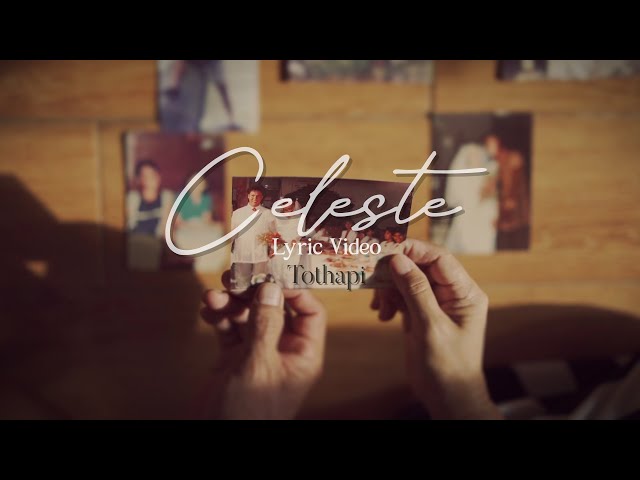 Tothapi - Celeste (Official Lyric Video) class=