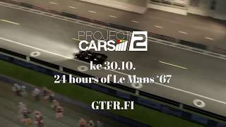 Project Cars 2 Le Mans 67 Teaser