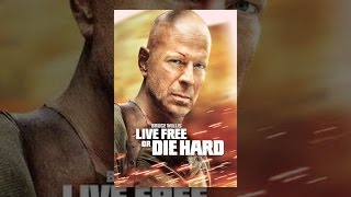 Live Free or Die Hard