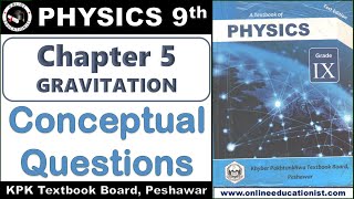 Conceptual Questions | Physics 9th | Chapter 5 | Gravitation | KPK Textbook Board, Peshawar | SLO