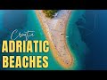 The best of the adriatic beaches in croatia