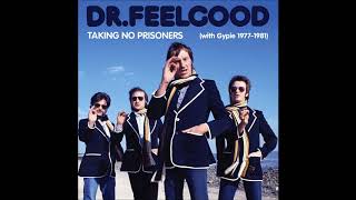 Watch Dr Feelgood Riding On The Ln video