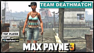 BEEN A WHILE SINCE THIS HAPPENED!! - Max Payne 3 Multiplayer TDM Gameplay