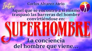 SUPERHOMBRE ~Introducción~ Carlos Álvarez Atrio