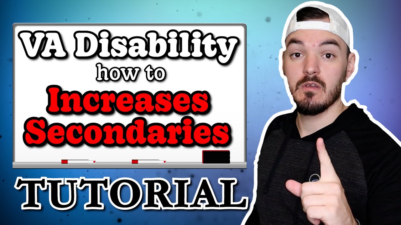 VA Disability How To Submit Increases And Secondaries