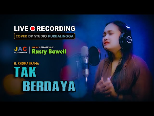 TAK BERDAYA (H. Rhoma Irama) DANGDUT COVER by @RastyBawell class=