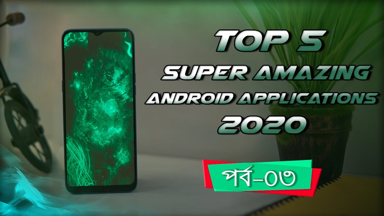 Top 5 super amazing android apps 2020 || part 3 || Techno Time Pro ...