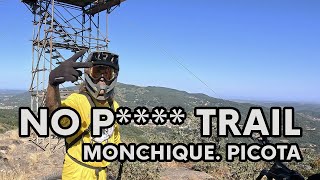 No Pussy Trail - Picota - Monchique