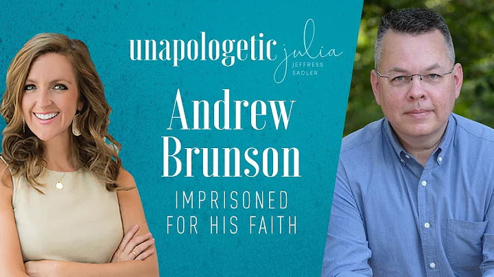 Imprisoned for His Faith with Andrew Brunson