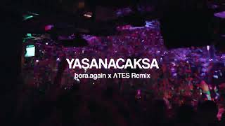 Manifest - Yaşanacaksa (Bora.again & Λtes Remix) [Afro House]