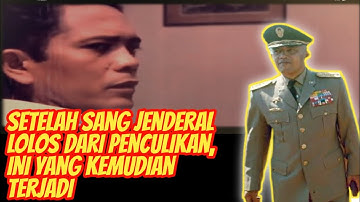 Setelah Sang Jenderal Lolos dari Penculikan, Ini yang Kemudian Terjadi